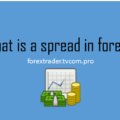 What is a spread in forex?